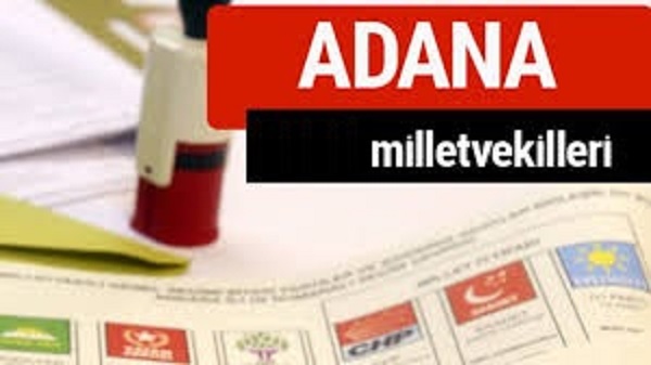 2018 ADANA MİLLETVEKİLLERİ