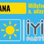 İYİ PARTİ ADANA MİLLETVEKİLİ ADAY ADAYLARI 2023