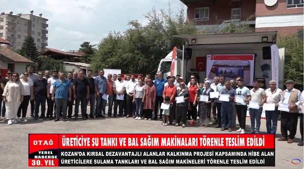 ÜRETİCİYE SU TANKI VE BAL SAĞIM MAKİNALARI TÖRENLE TESLİM EDİLDİ