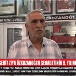 ŞEHİT ZİYA ÖZKOZANOĞLU ŞEHADETİNİN 9. YILINDA ANILDI
