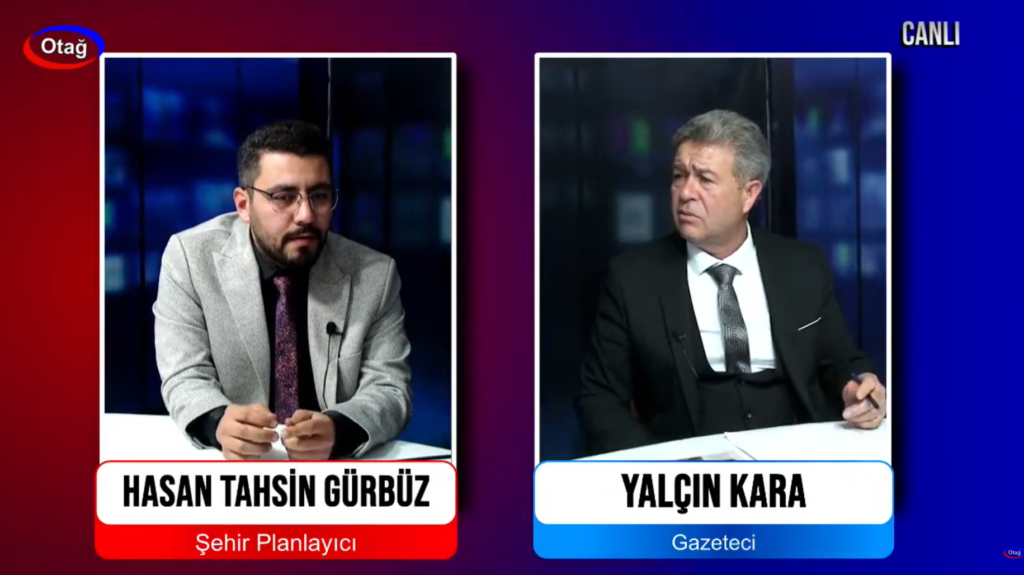 ŞEHİR PLANCISI HASAN TAHSİN GÜRBÜZ CANLI YAYIN KONUĞUMUZ OLDU