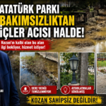 Hasan Kaynmaz “Atatürk Parkı Bakımsızlıktan İçler Acısı Halde”