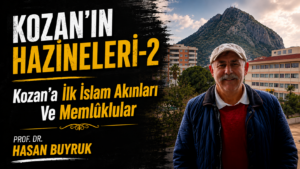 Kozan’a İlk İslam Akınları Ve Memlûklular
