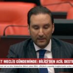 KOZAN’DAKİ AFET MECLİS GÜNDEMİNDE: BİLİCİ’DEN ACİL DESTEK ÇAĞRISI