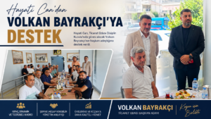 Hayati Can’dan Volkan Bayrakçı’ya Destek