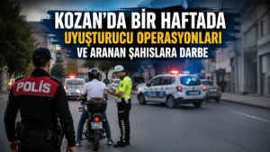 KOZAN POLİSİNDEN UYUŞTURUCU OPERASYONLARI VE ARANAN ŞAHISLARA DARBE