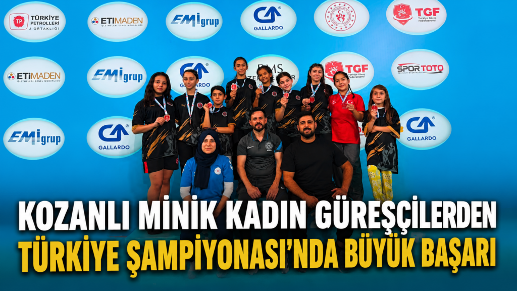 KOZANLI MİNİK KADIN GÜREŞÇİLERDEN TÜRKİYE ŞAMPİYONASI’NDA BÜYÜK BAŞARI