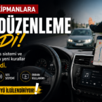 ARAÇ İÇİ EKİPMANLARA YENİ DÜZENLEME