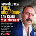 İMAMOĞLU’NDA TÜNELDEKİ GÖÇÜKTE ÖLÜ SAYISI 2’YE ÇIKTI