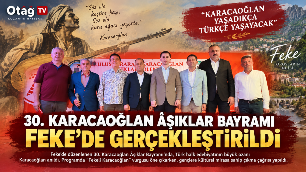 KARACAOĞLAN İÇİN FEKE’DEN GÜÇLÜ MESAJ: “KARACAOĞLAN YAŞADIKÇA TÜRKÇE YAŞAYACAK”