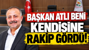 Av. Bahadır Abdullah Ünler: Başkan Mustafa Atlı beni kendisine rakip gördü!