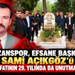 KOZANSPOR, EFSANE BAŞKANI SAMİ AÇIKGÖZ’Ü VEFATININ 29. YILINDA DA UNUTMADI