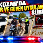 KOZAN’DA HUZUR VE GÜVEN UYGULAMALARI SÜRÜYOR