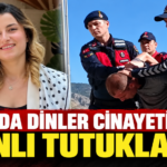 Kozan’da Sevda Dinler Cinayetinin Zanlısı Gamber Fidan Tutuklandı