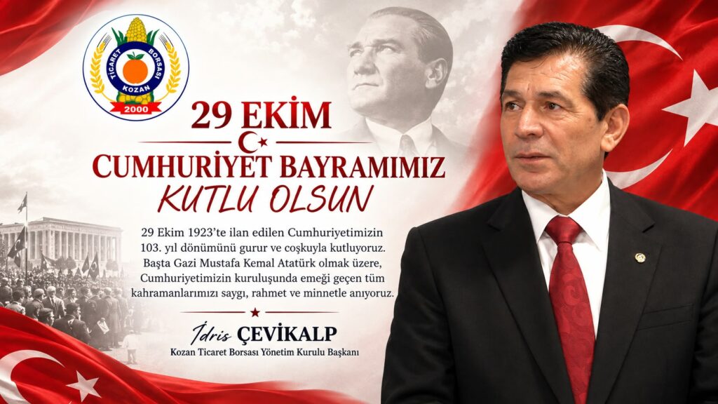 İDRİS ÇEVİKALP’TEN 29 EKİM CUMHURİYET BAYRAMI MESAJI